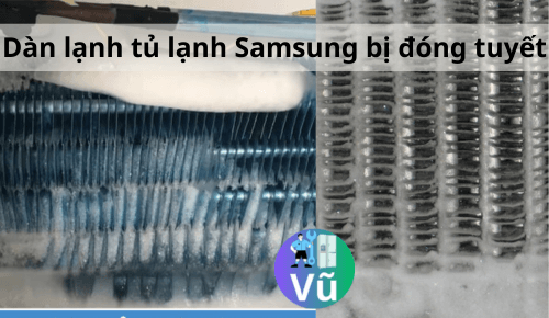 Dàn lạnh tủ lạnh Samsung bị đóng tuyết