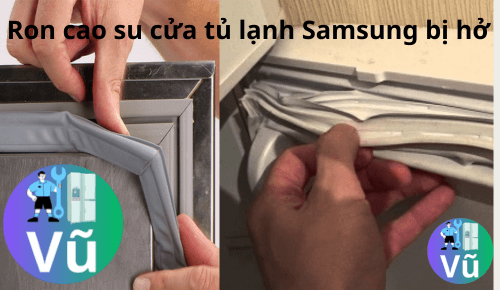 Ron cao su cửa tủ lạnh Samsung bị hở