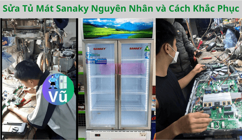 Sửa Tủ Mát Sanaky Nguyên Nhân và Cách Khắc Phục