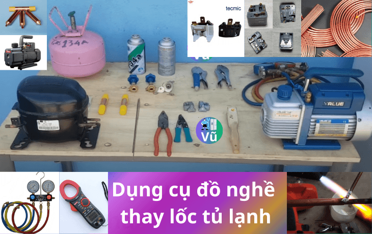dụng cụ đồ nghề thay lốc tủ lạnh